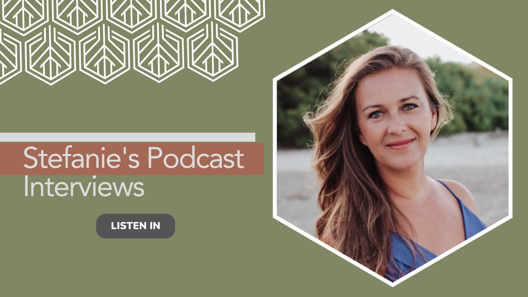 Stefanie's Latest Podcast Interviews